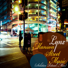 Lynx - Manson Street Music(Solstice Ritual Mix)sample