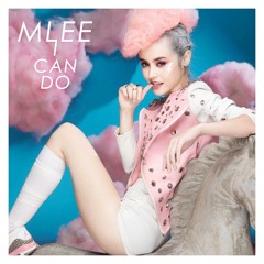 Mlee - I CAN DO