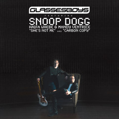 Glassesboys & Snoop Dogg Feat. Haifa Wehbe - She's Not Me (Second Version Radio)