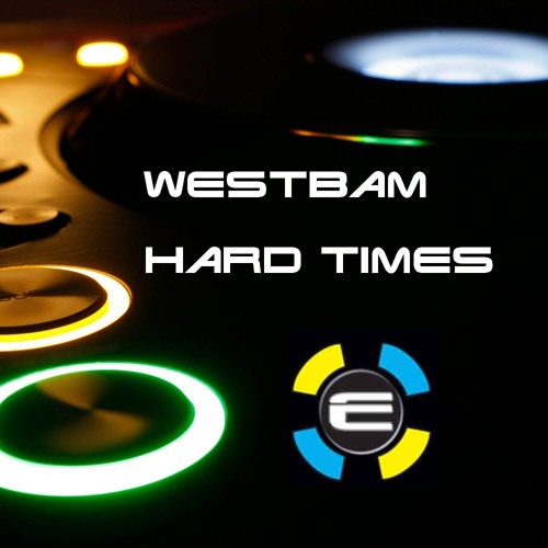 Westbam - Hard Times