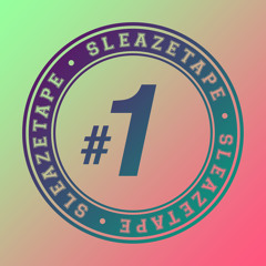 Sleazetape #1