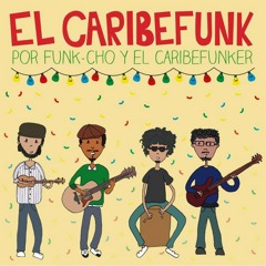 EL CaribeFunk - La Chamuyera