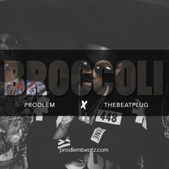 " BROCOLLI " | Prod. By Prodlem x TheBeatPlug
