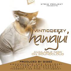 Hawajui (Prod by Giggz)