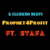 Prophet 4 Profit Ft. Stafa (Prod by K-elemeno Beats)