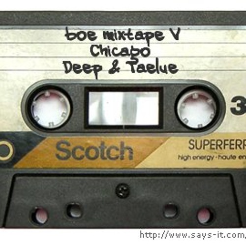 Boe Mixtape V - Chicago Deep & Taelue
