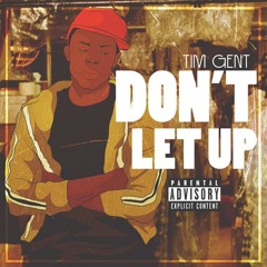 Don't Let Up (Prod. by Rmur)