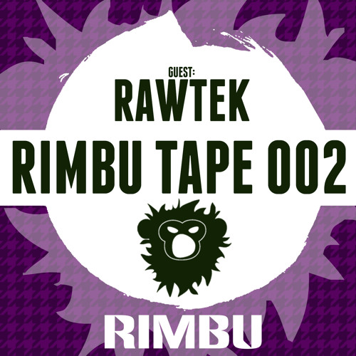 Rimbu Tape #002 (Guest Rawtek)