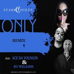 ONLY Feat Ace Da Youngin & Ru Williams