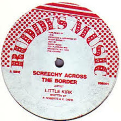 Little Kirk - Screechy Across The Border