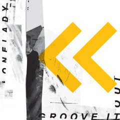 Groove It Out (Ekoplekz Replekz)