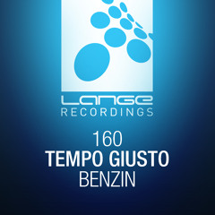Tempo Giusto - Benzin (Original Mix) [OUT NOW]