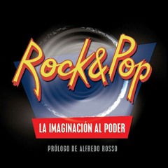 Presentación de Rock & Pop: La imaginación al poder - Al Máximo (02.12.14)