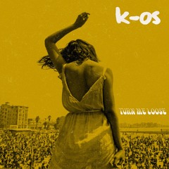 k-os - Turn Me Loose