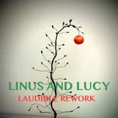 FREE DOWNLOAD>>>>>>LINUS AND LUCY-LAUDIBLE REWORK