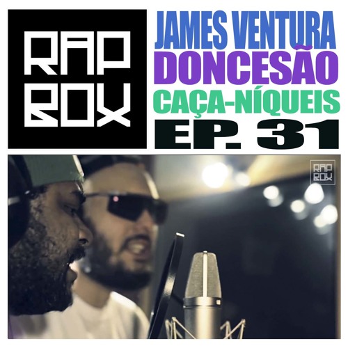 #RAPBOX - Ep.31 - James Ventura e Doncesão - Caça-Níqueis