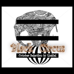 Black Circus // December Selection // Ezekiel