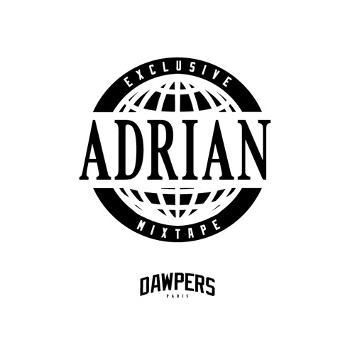 Adrian Exclusive Mixtape - Dawpers (Free Download)