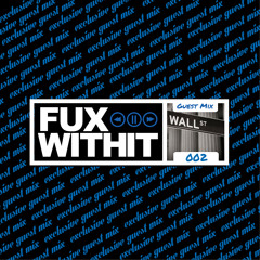 Guest Mix:  002 - Yung Wall Street