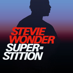 Stevie Wonder - Superstition (Monk & Pierre Hubert Remix)