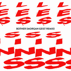 Les Sins - Bother (Morgan Geist Remix)