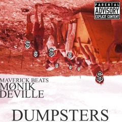 Dumpsters Prod. By Maverick Beats