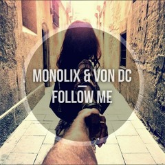 Von DC & Monolix - Follow me |Preview