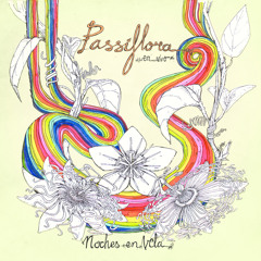 Passiflora en vivo: Noches en vela