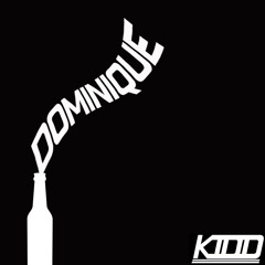 KIDD - DOMINIQUE