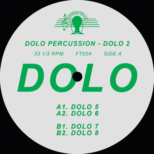 Dolo Percussion - Dolo 2 EP - PREVIEW - FT024