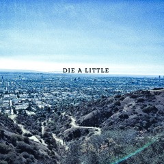 01 Die A Little