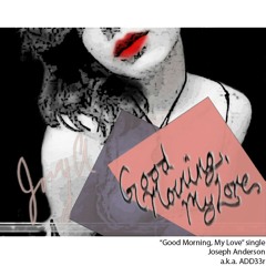 Good Morning, My Love (NoVocals, 3Endings)