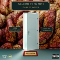 Garret - Welcome To My Mind (Prod. By DaanBeats)