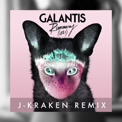 Galantis - Runaway (U & I) (J-Kraken Remix)