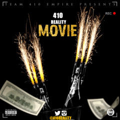 410 Reality "Movie"