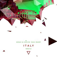 GRΔX & Erick Van Marf - Italy *Supported by Timmy Trumpet*