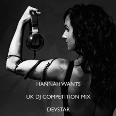 LONDON WINNER | Hannah Wants Competition Mix | Devstar