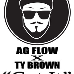 Got It FT. Ty Brown