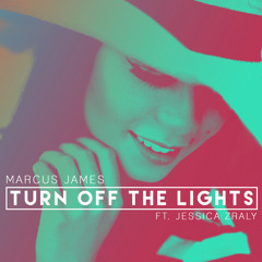 Marcus James - Turn off the Lights (feat. Jessica Zraly)