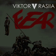 Viktor Rasiia-Fear Produced by LeuNatic