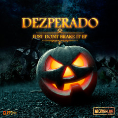 Dezperado - Just Don’t Sleep