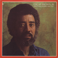 Oscar Brown Jr. - Brother Where Are You - Ash Hill Remix