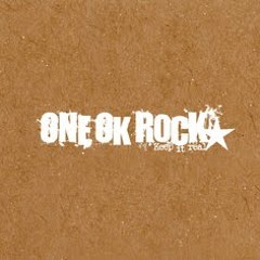 OneOkRock - Keep it real