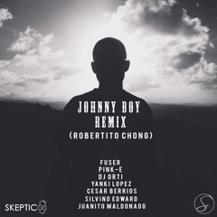 Johnny Boy Remix (ft. Robertito Chong)