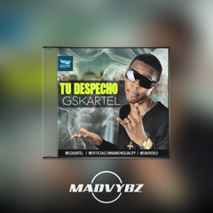 Gs Kartel - Tu Despecho (Prod. Cinnamon Quality)