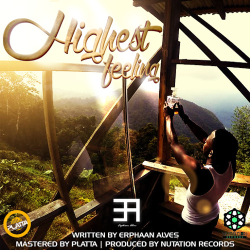 Erphaan Alves - Highest Feeling