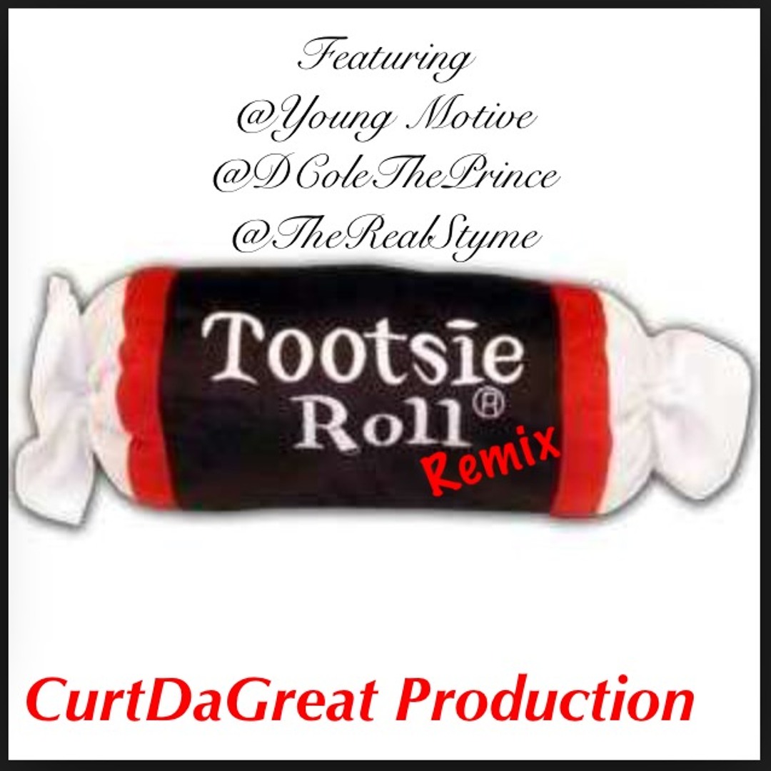 Stream Tootsie Roll (Remix CLEAN) by CurtDaGreat | Listen online