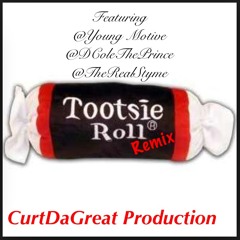 Tootsie Roll (Remix)