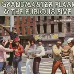 Grandmaster Flash & The Furious Five - The Message (DuckAlert Def Mix)