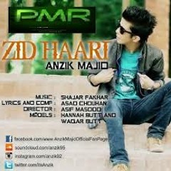 aja sajna mai Zid Haari | Anzik Majid | (Original Full Audio Song)by aliya khan